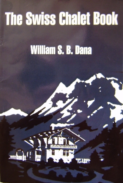 книга о швейцарских шале вильям дана